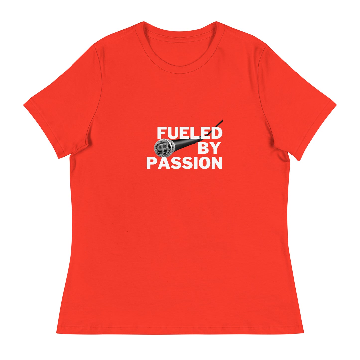 'Fueled By Passion' Women's Relaxed T-Shirt